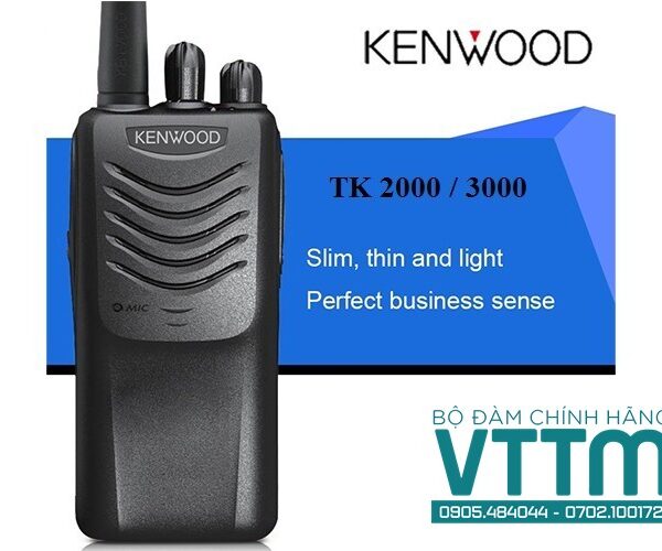Bộ đàm Kenwood TK-2000/3000: Bền bỉ, hiệu quả, giá ưu đãi.